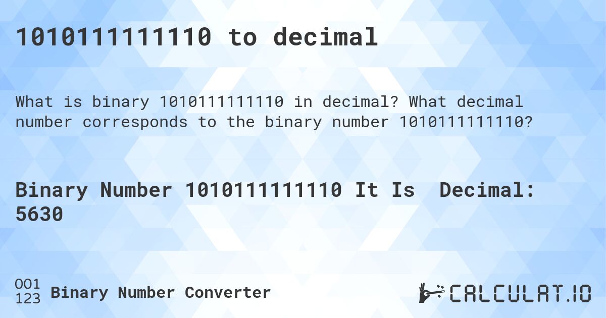 1010111111110 to decimal. What decimal number corresponds to the binary number 1010111111110?
