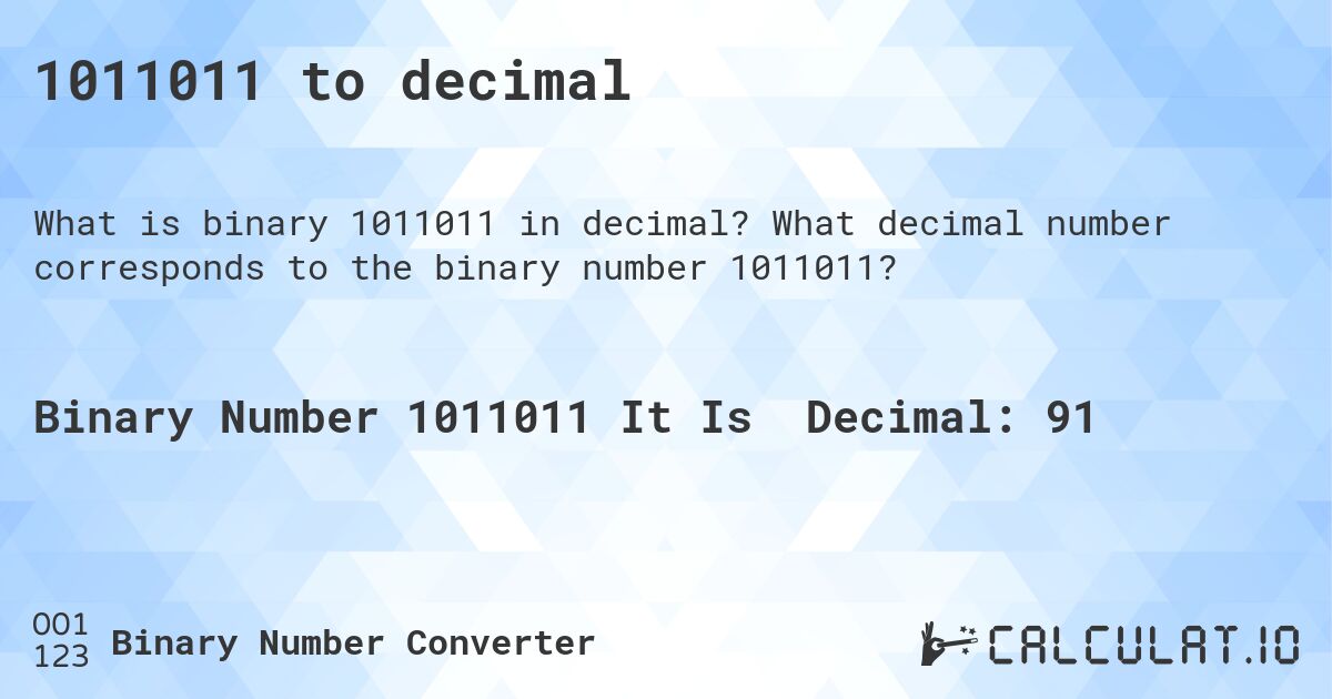 1011011 to decimal. What decimal number corresponds to the binary number 1011011?