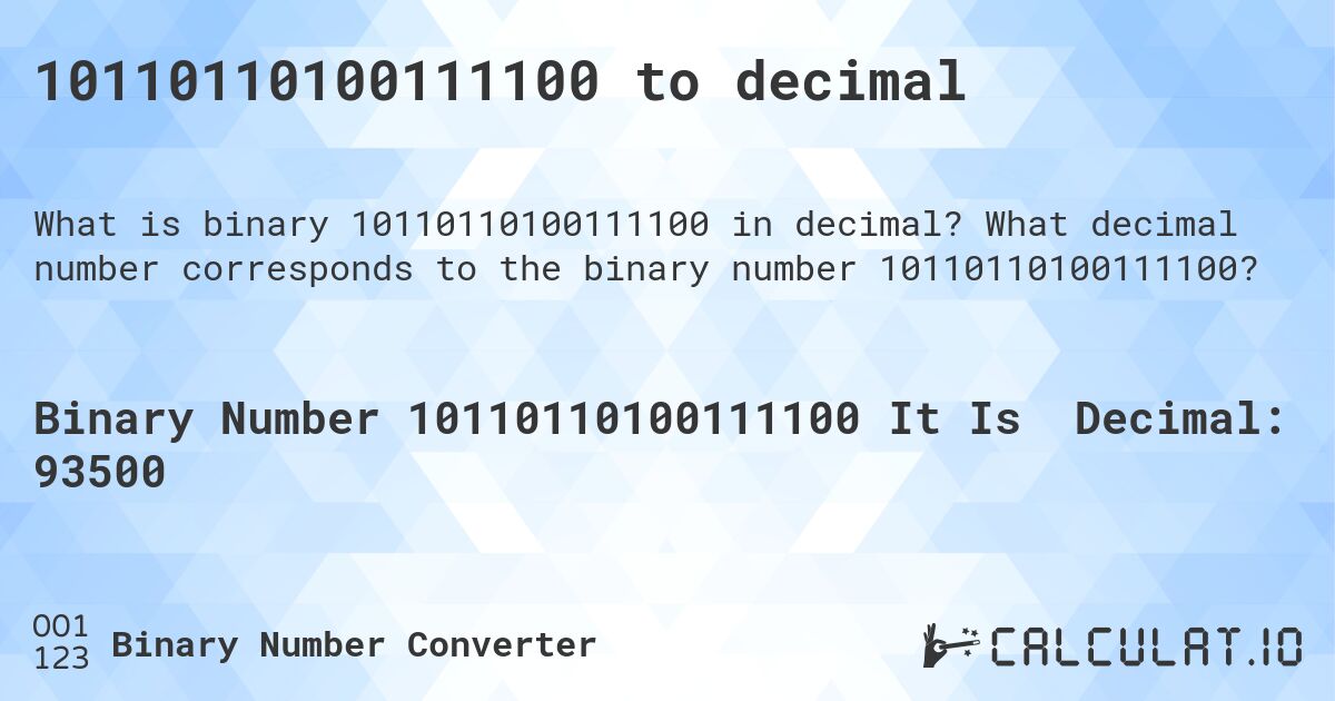 10110110100111100 to decimal. What decimal number corresponds to the binary number 10110110100111100?