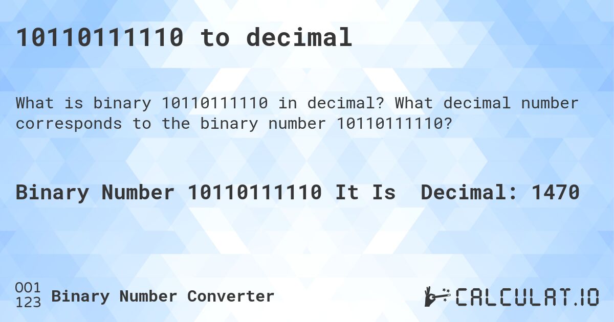 10110111110 to decimal. What decimal number corresponds to the binary number 10110111110?