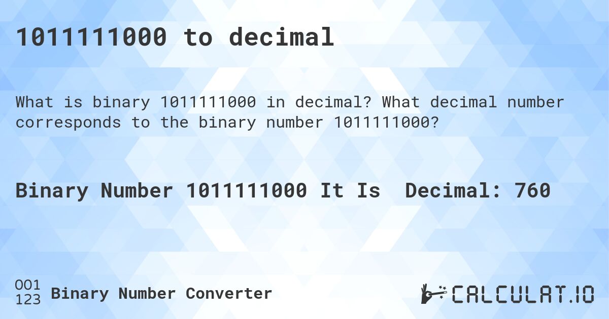 1011111000 to decimal. What decimal number corresponds to the binary number 1011111000?