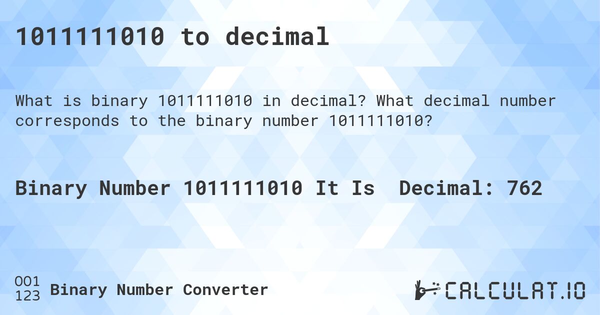 1011111010 to decimal. What decimal number corresponds to the binary number 1011111010?
