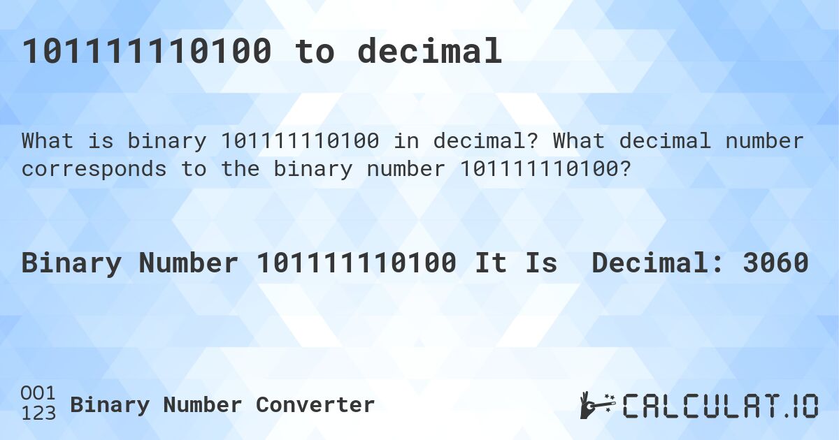 101111110100 to decimal. What decimal number corresponds to the binary number 101111110100?