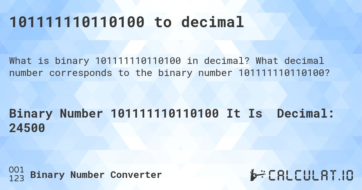 101111110110100 to decimal. What decimal number corresponds to the binary number 101111110110100?