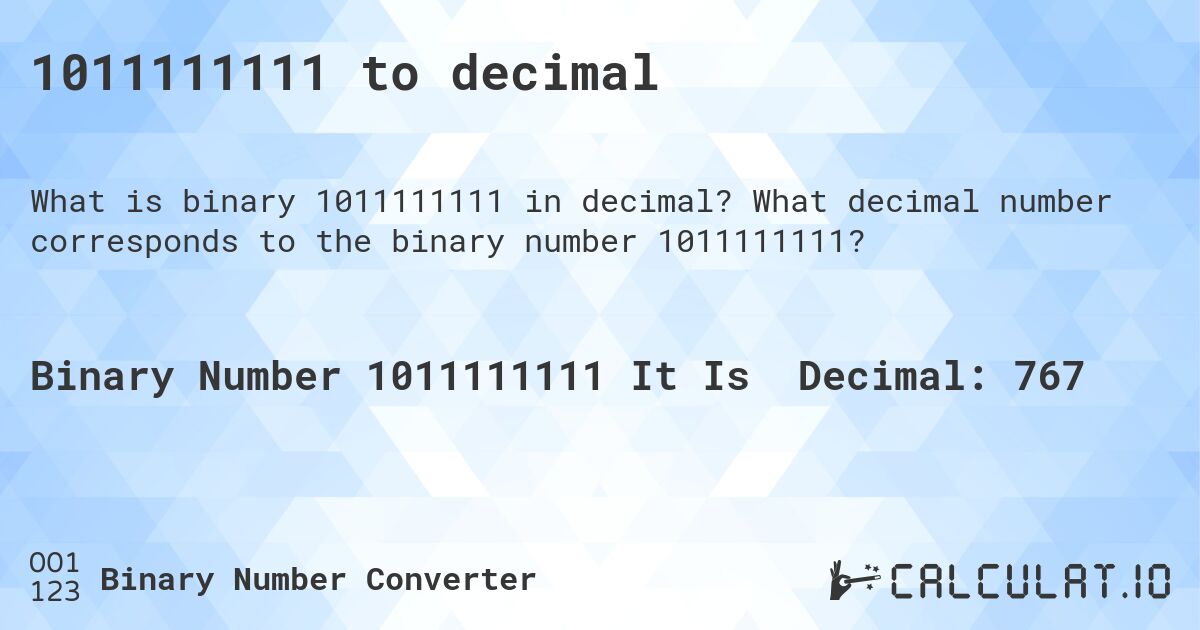 1011111111 to decimal. What decimal number corresponds to the binary number 1011111111?