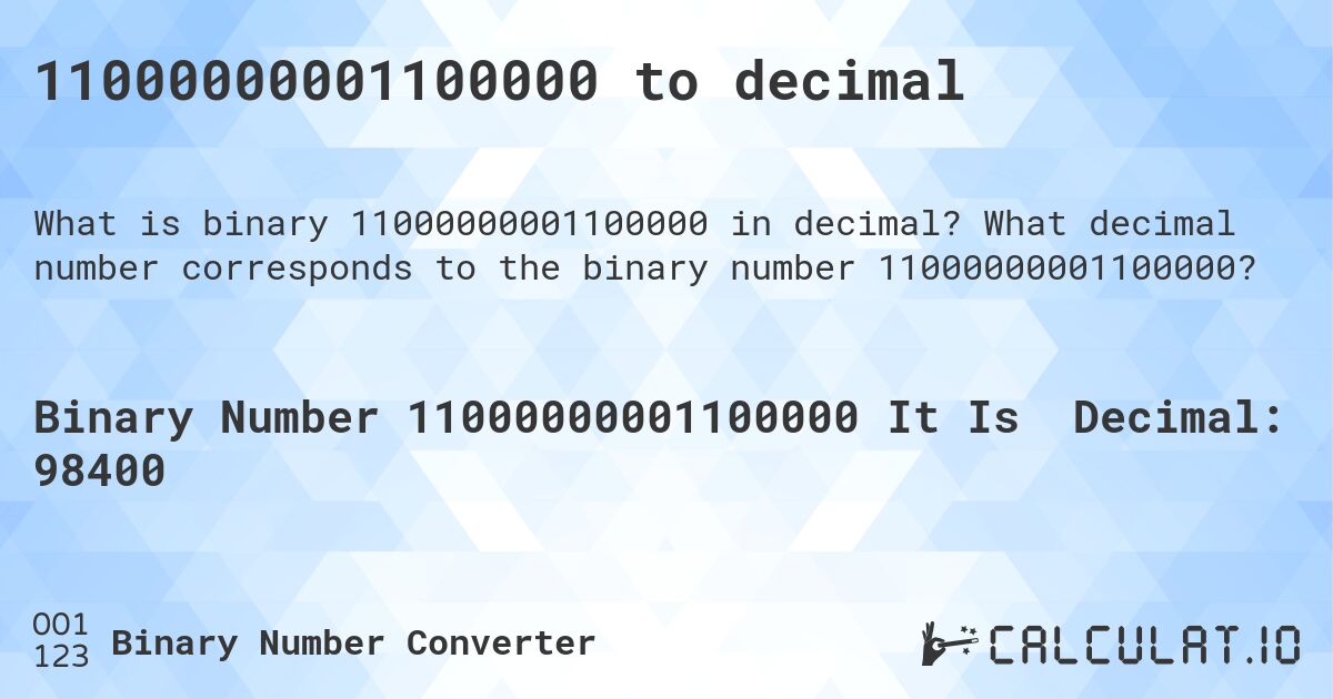 11000000001100000 to decimal. What decimal number corresponds to the binary number 11000000001100000?