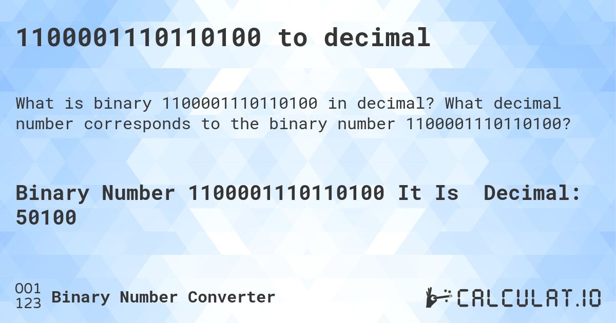 1100001110110100 to decimal. What decimal number corresponds to the binary number 1100001110110100?