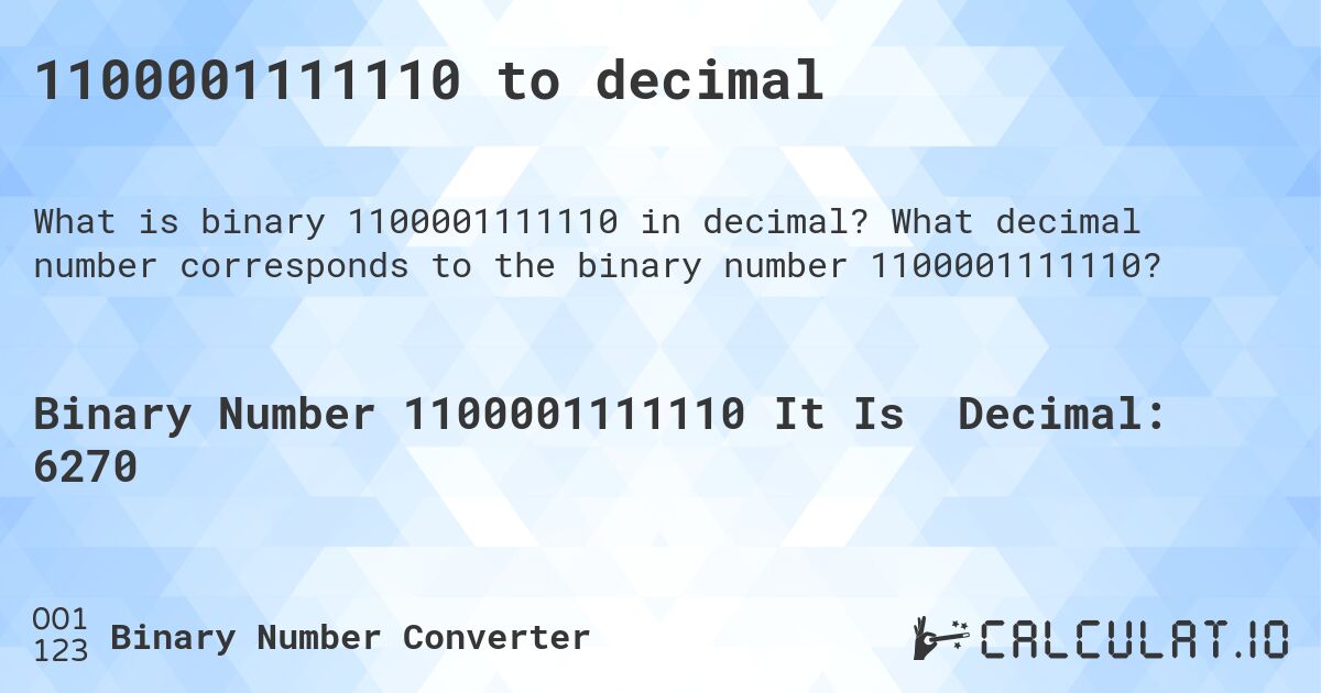 1100001111110 to decimal. What decimal number corresponds to the binary number 1100001111110?