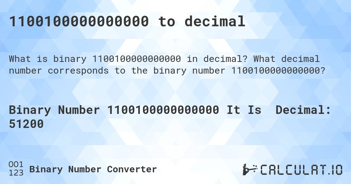 1100100000000000 to decimal. What decimal number corresponds to the binary number 1100100000000000?