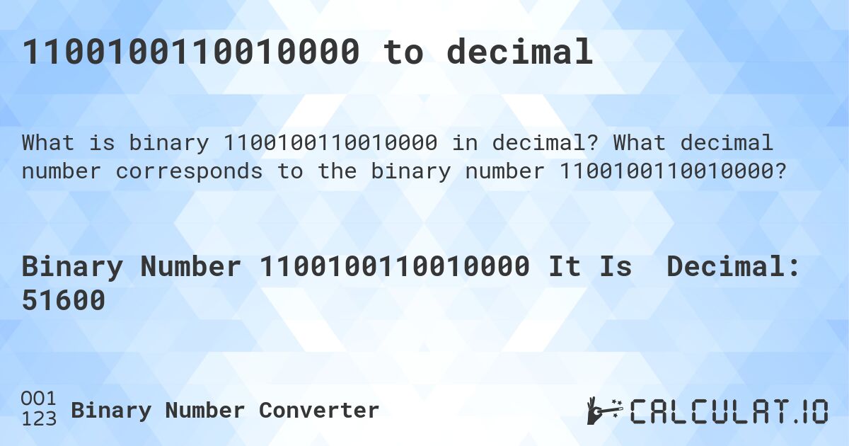 1100100110010000 to decimal. What decimal number corresponds to the binary number 1100100110010000?