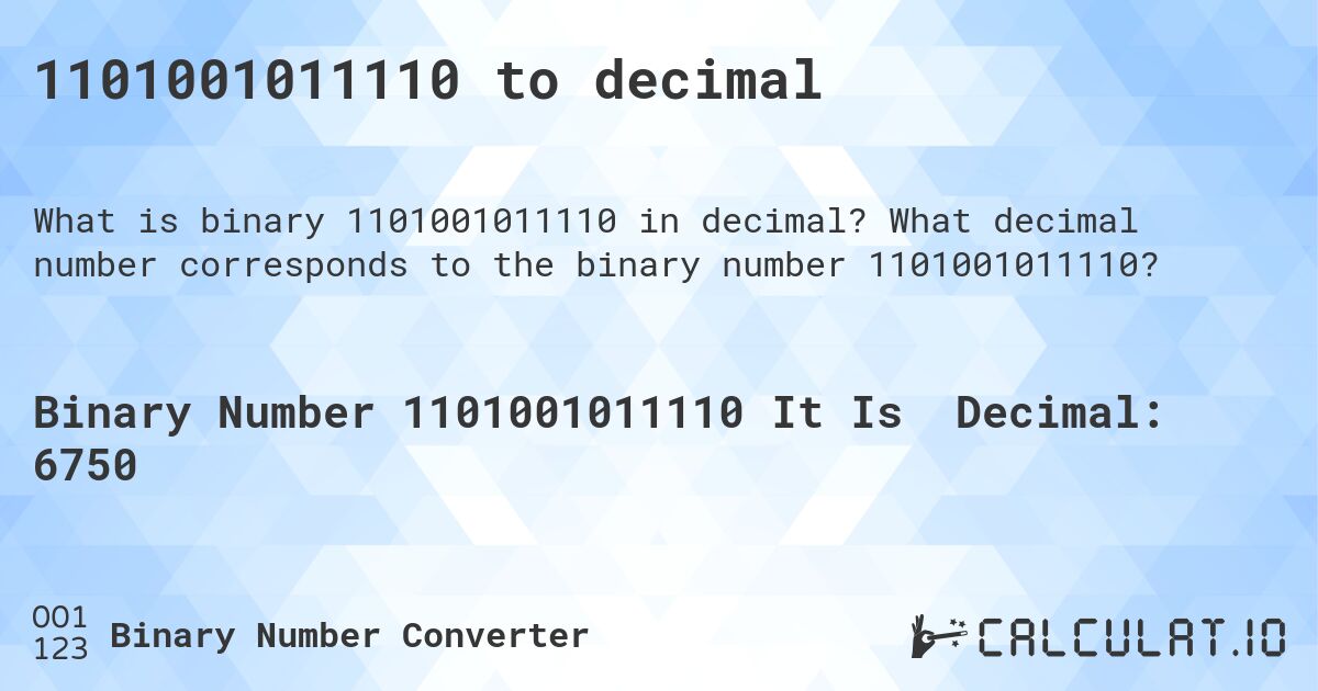 1101001011110 to decimal. What decimal number corresponds to the binary number 1101001011110?