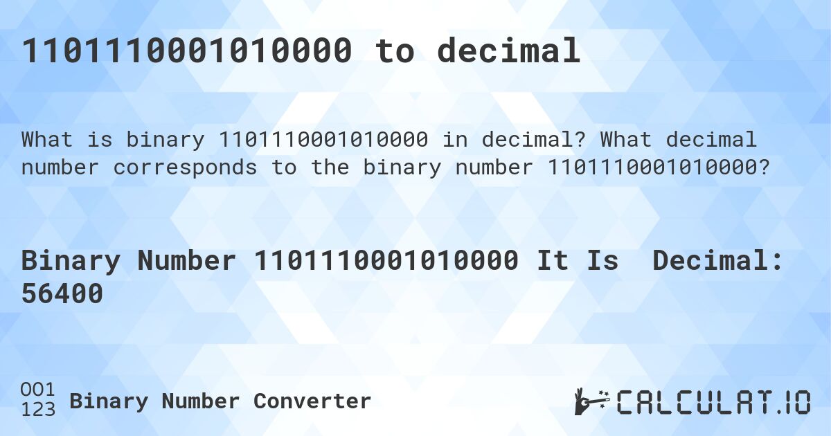1101110001010000 to decimal. What decimal number corresponds to the binary number 1101110001010000?