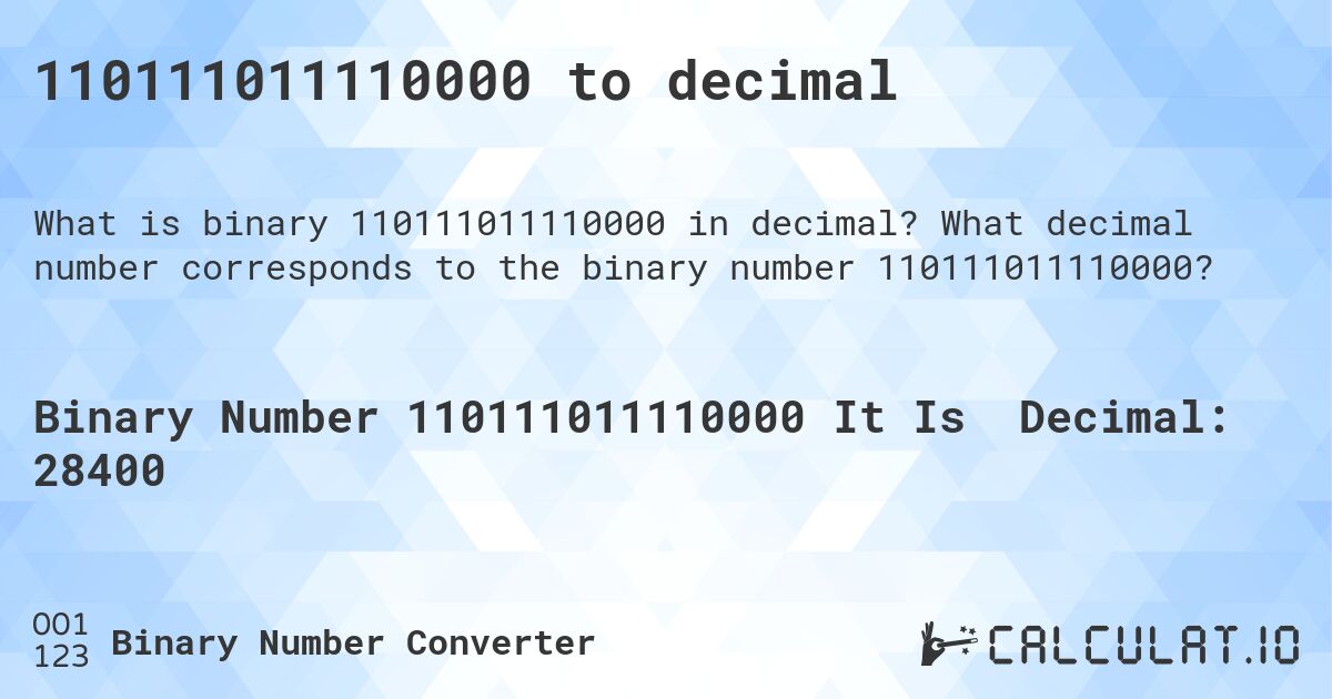 110111011110000 to decimal. What decimal number corresponds to the binary number 110111011110000?