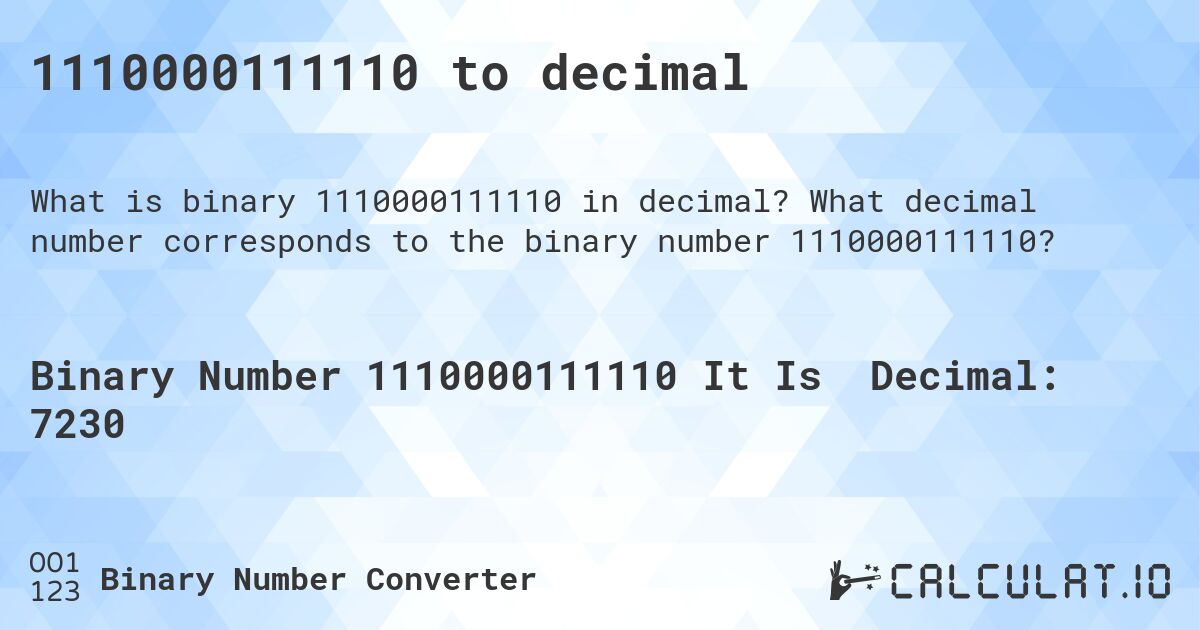1110000111110 to decimal. What decimal number corresponds to the binary number 1110000111110?