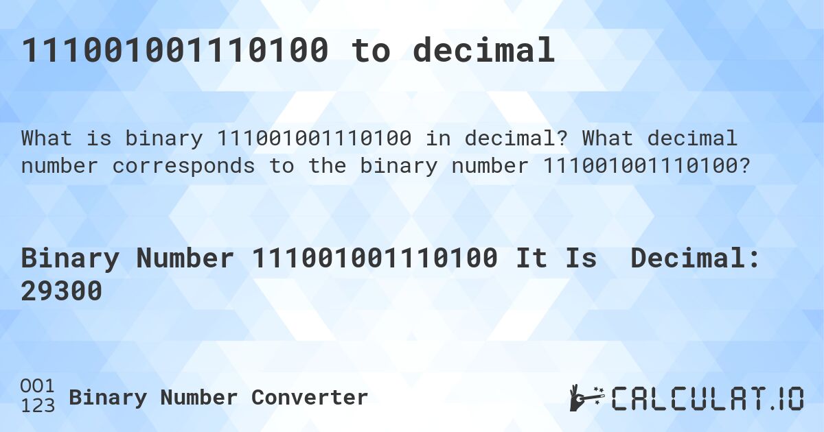 111001001110100 to decimal. What decimal number corresponds to the binary number 111001001110100?