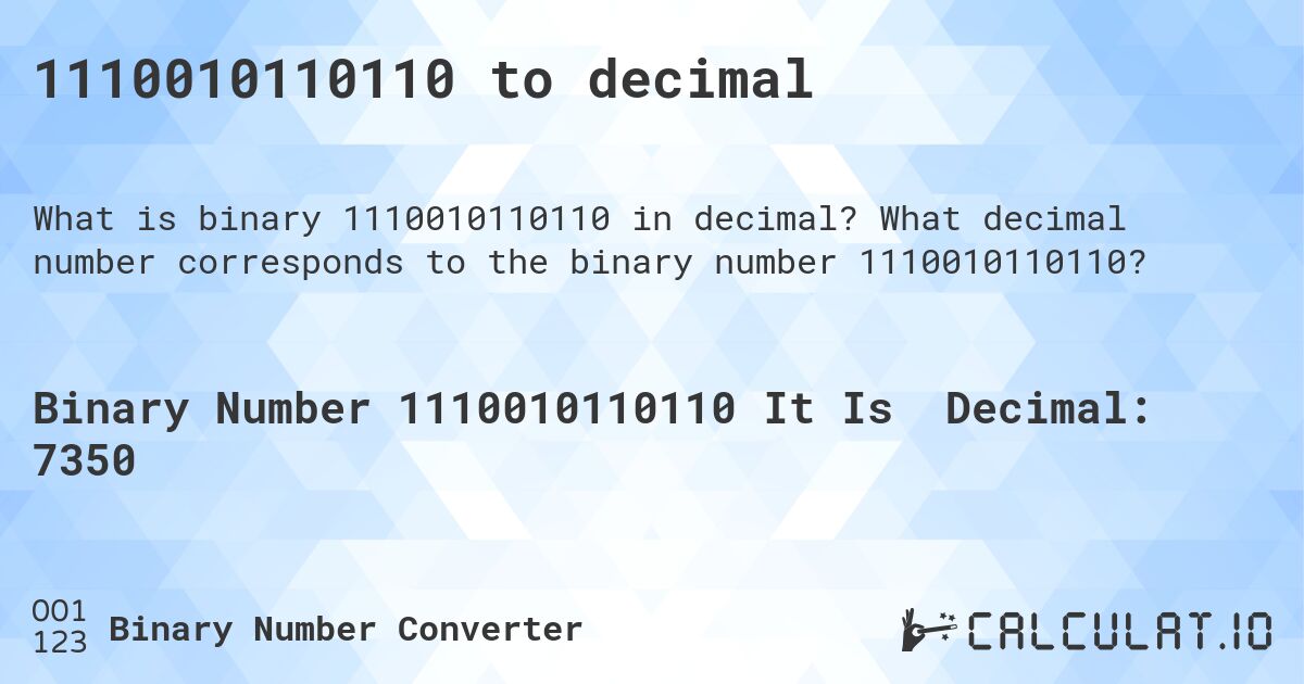 1110010110110 to decimal. What decimal number corresponds to the binary number 1110010110110?