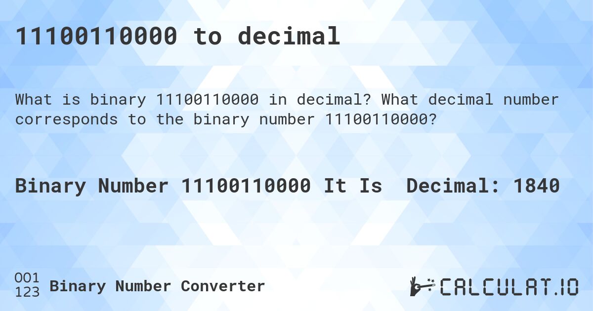 11100110000 to decimal. What decimal number corresponds to the binary number 11100110000?