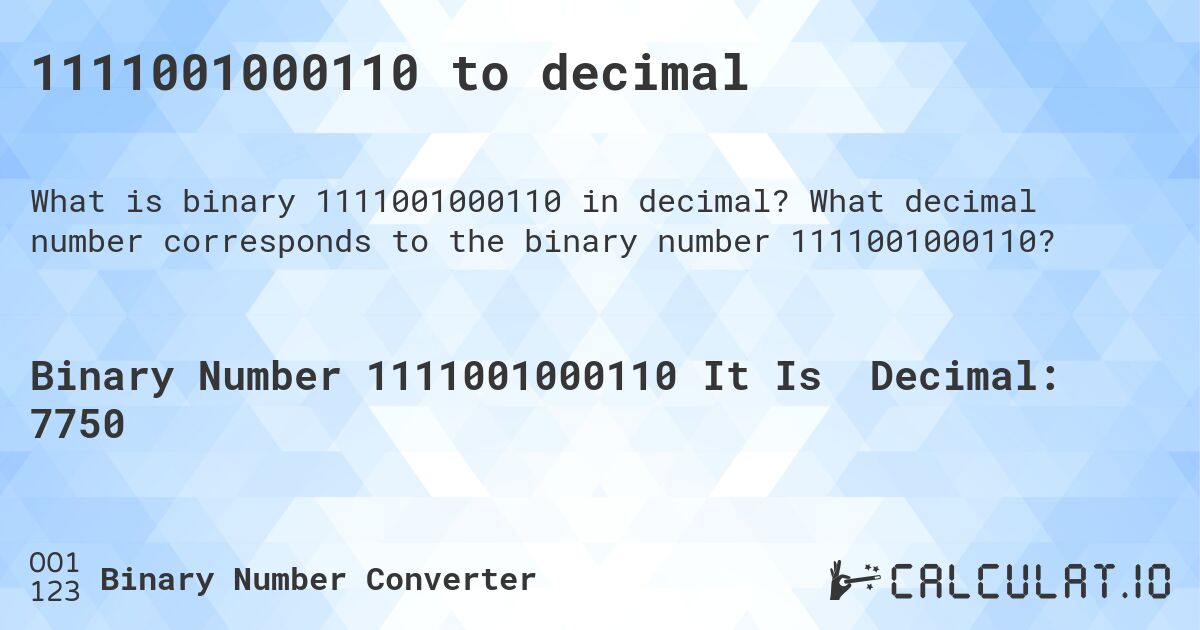 1111001000110 to decimal. What decimal number corresponds to the binary number 1111001000110?