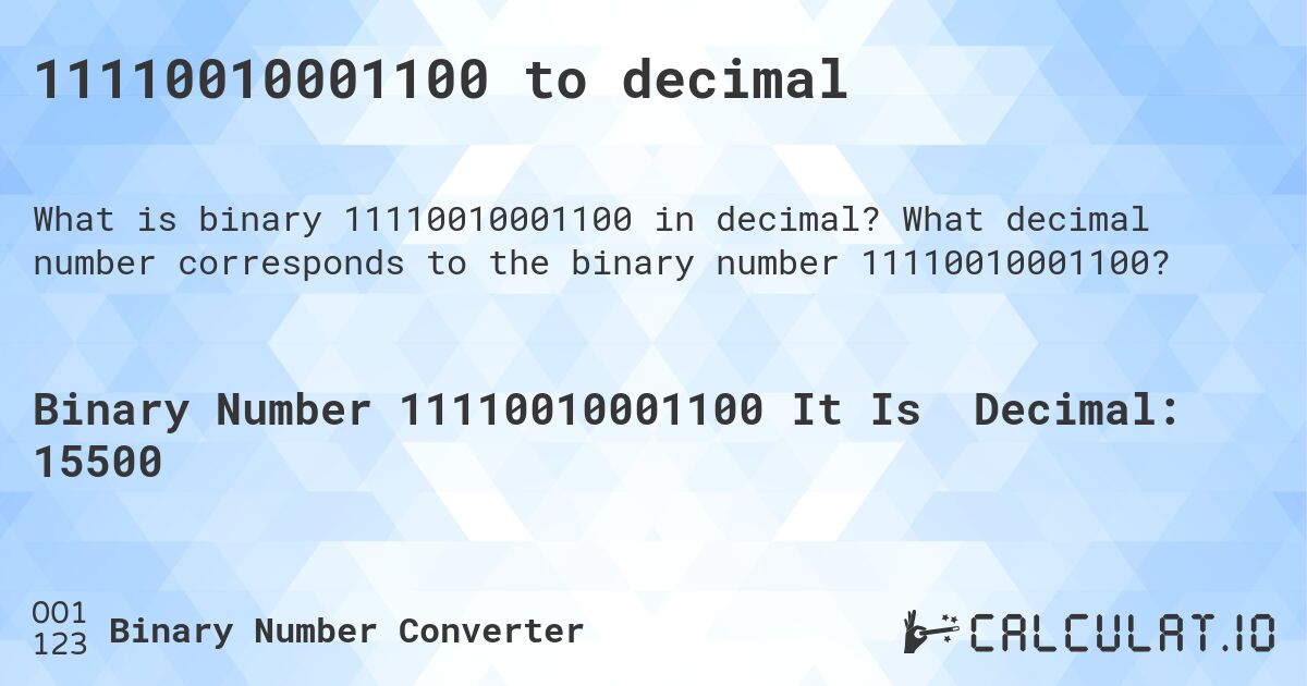 11110010001100 to decimal. What decimal number corresponds to the binary number 11110010001100?