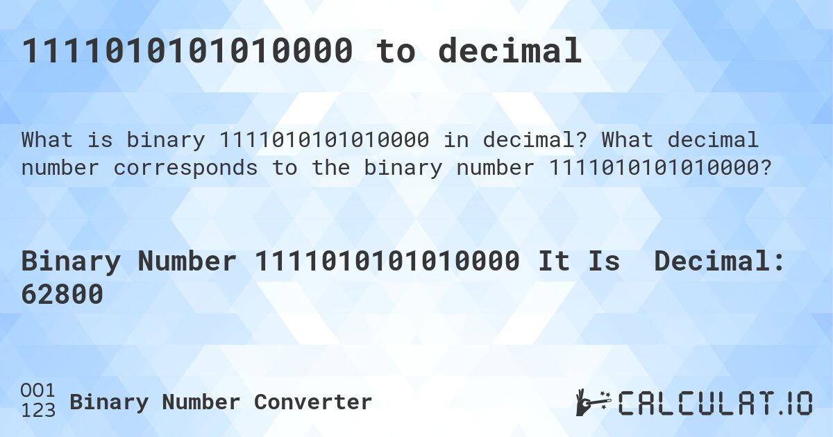 1111010101010000 to decimal. What decimal number corresponds to the binary number 1111010101010000?