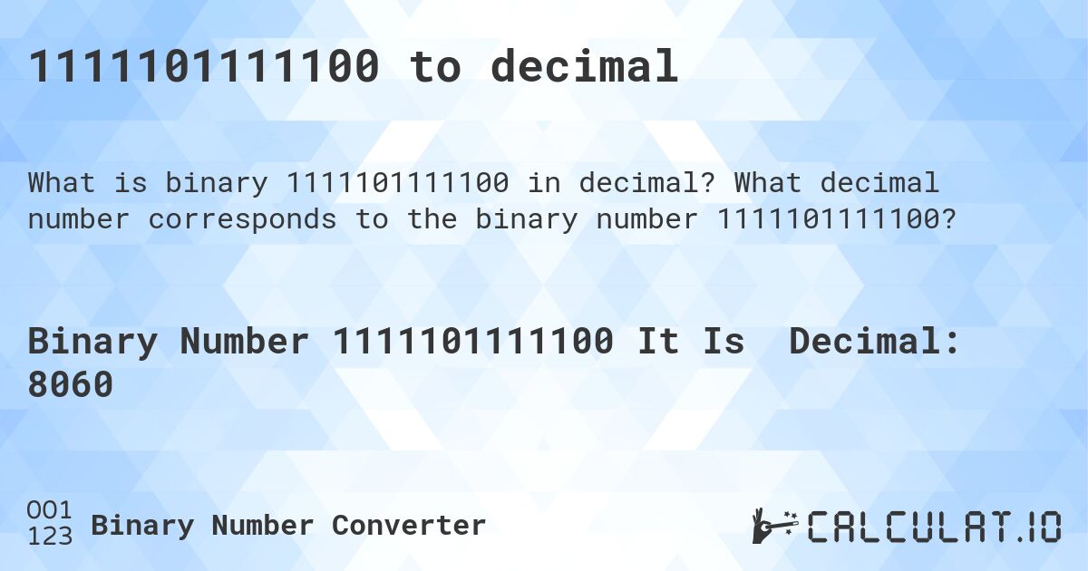 1111101111100 to decimal. What decimal number corresponds to the binary number 1111101111100?