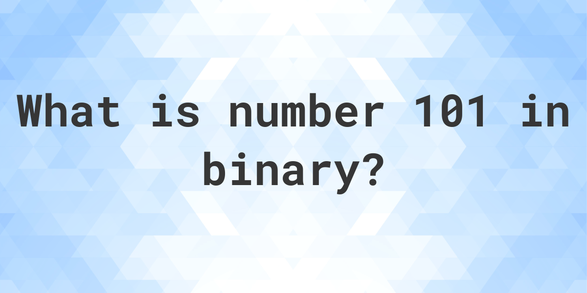 101-in-binary-calculatio