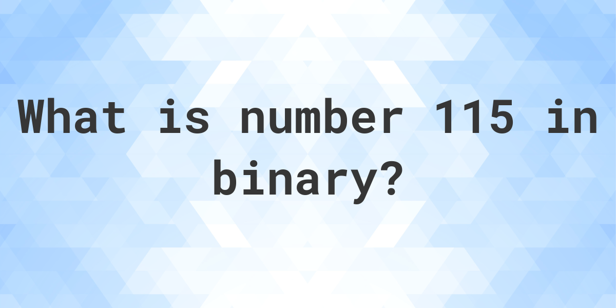 115-in-binary-calculatio