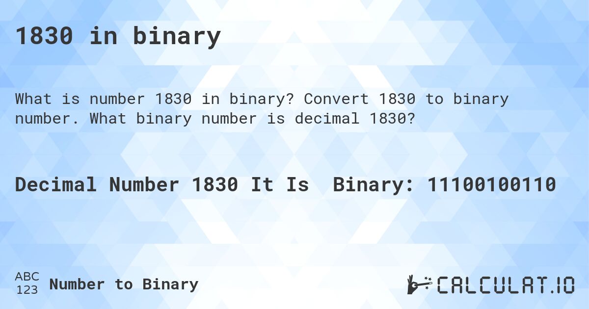1830 in binary. Convert 1830 to binary number. What binary number is decimal 1830?