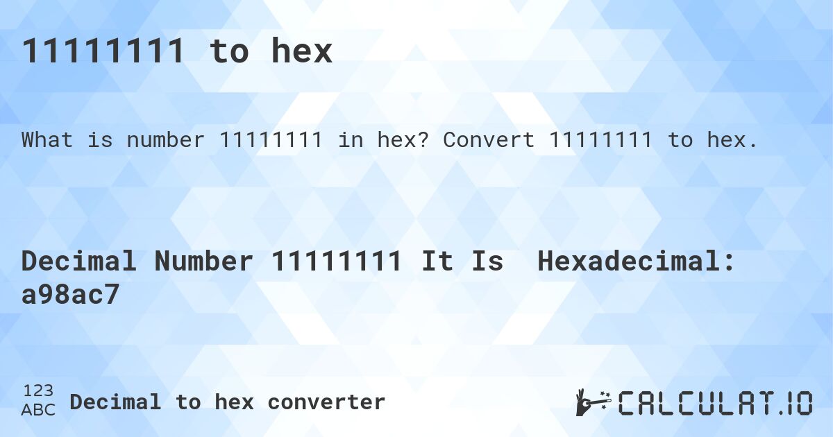 11111111 to hex. Convert 11111111 to hex.