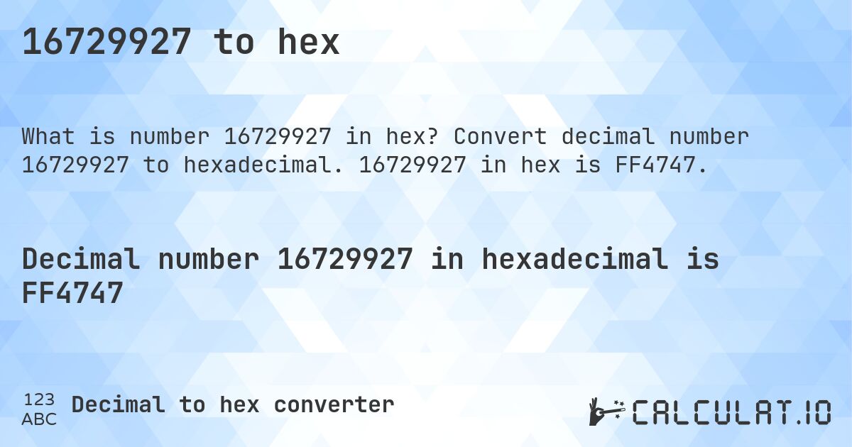 16729927 to hex. Convert decimal number 16729927 to hexadecimal. 16729927 in hex is FF4747.