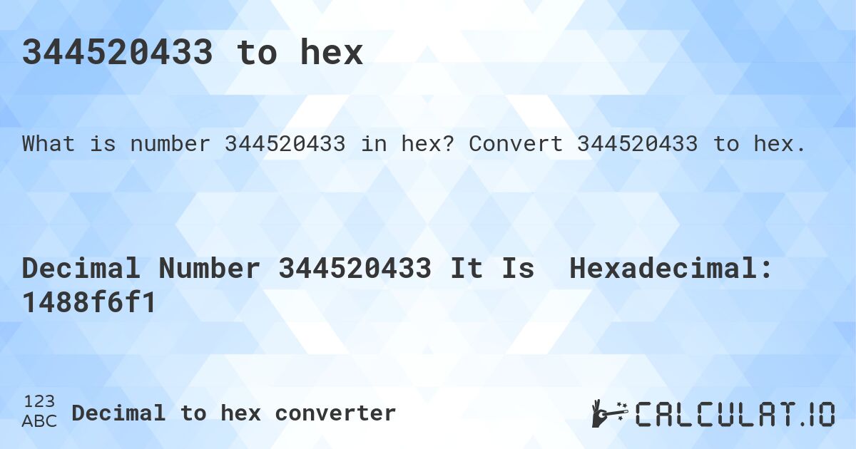 344520433 to hex. Convert 344520433 to hex.