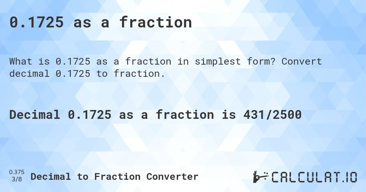 0.1725 as a fraction. Convert decimal 0.1725 to fraction.