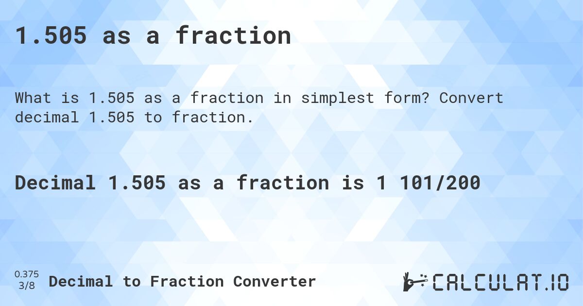 1.505 as a fraction. Convert decimal 1.505 to fraction.