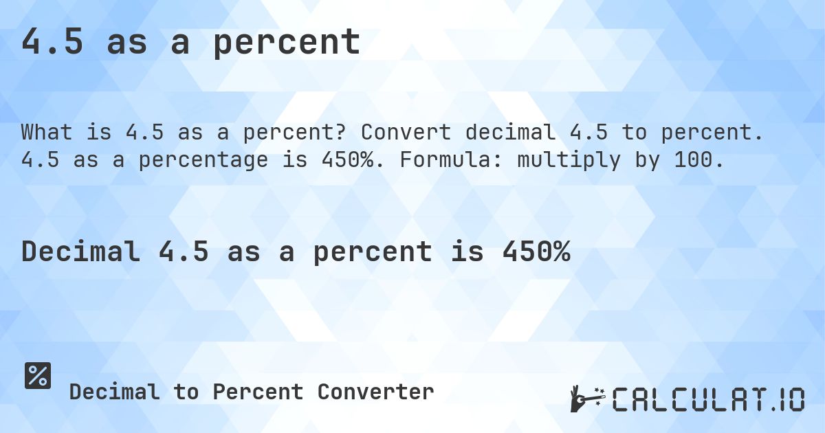 4.5 as a percent - Calculatio