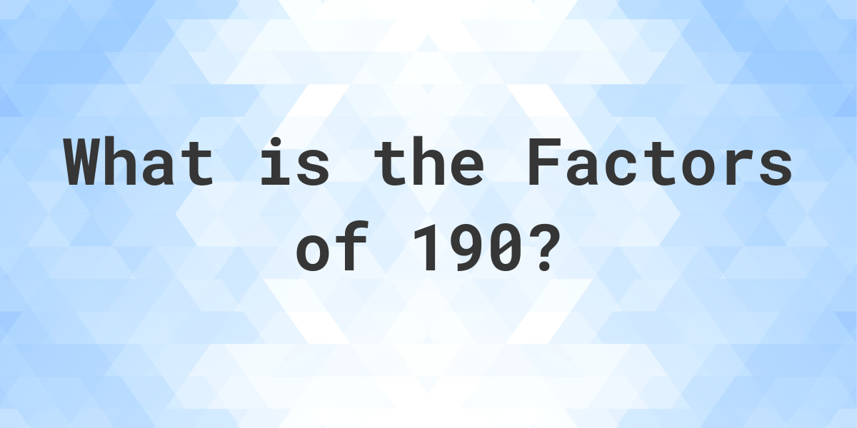 factors-of-190-calculatio