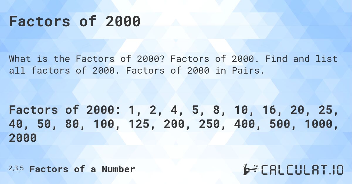 Factors Of 2000 Calculatio