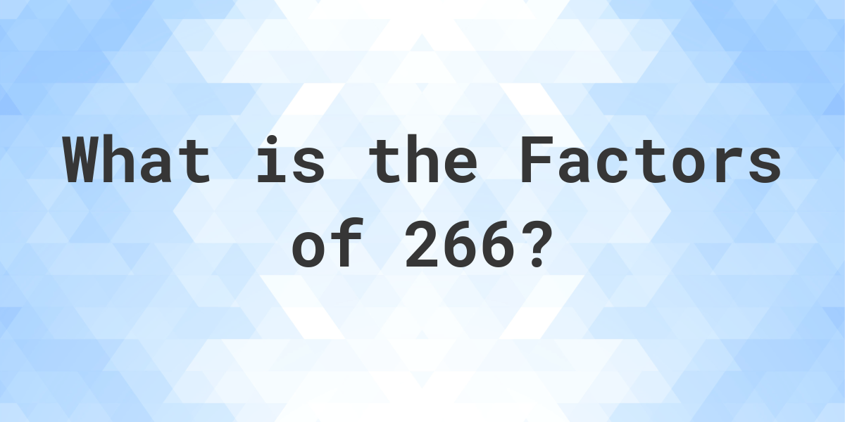 Factors Of 266
