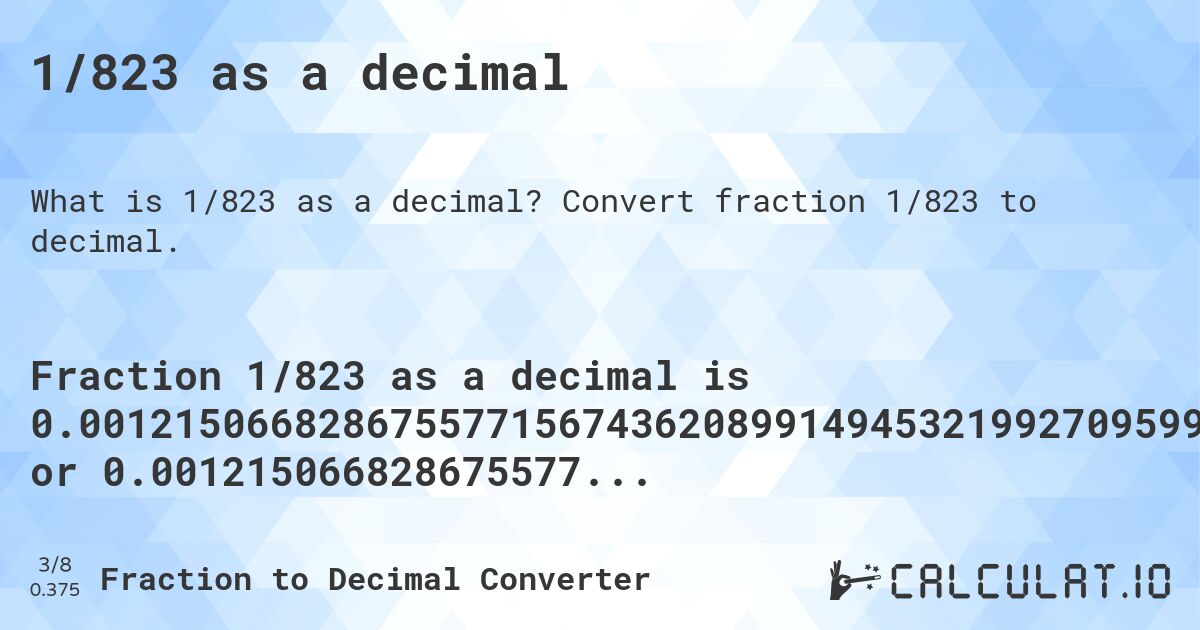 1/823 as a decimal. Convert fraction 1/823 to decimal.