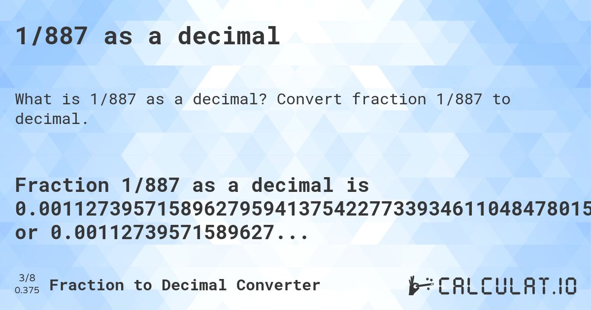 1/887 as a decimal. Convert fraction 1/887 to decimal.