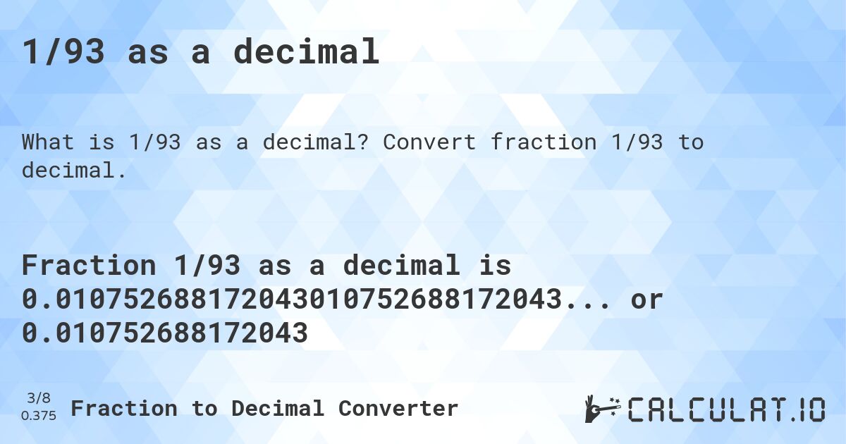 1/93 as a decimal. Convert fraction 1/93 to decimal.