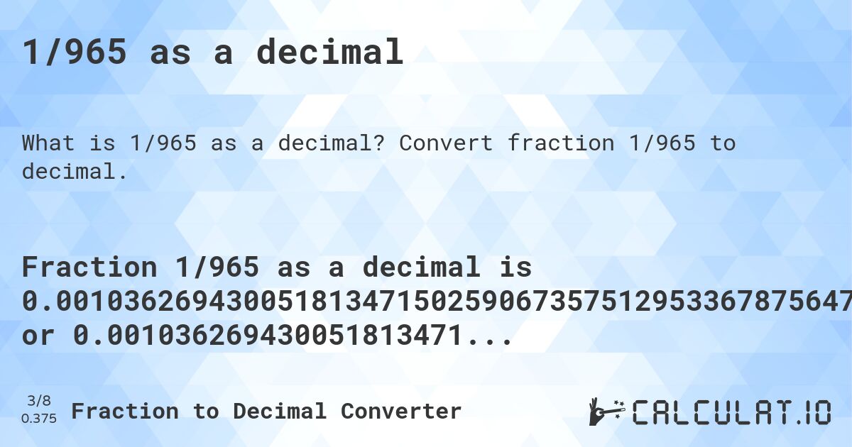 1/965 as a decimal. Convert fraction 1/965 to decimal.