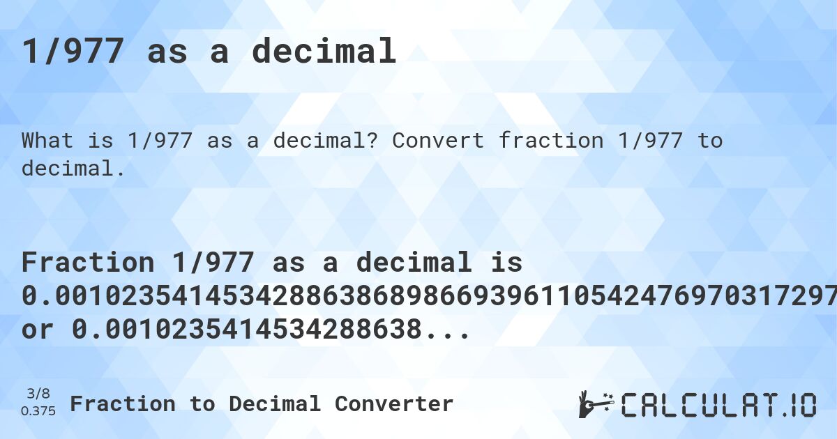 1/977 as a decimal. Convert fraction 1/977 to decimal.