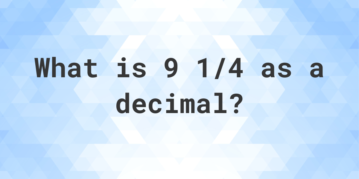 9-1-4-as-a-decimal-calculatio