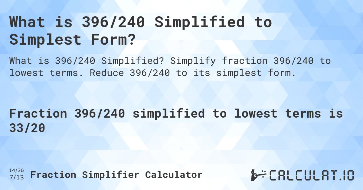 what-is-396-240-simplified-to-simplest-form-calculatio