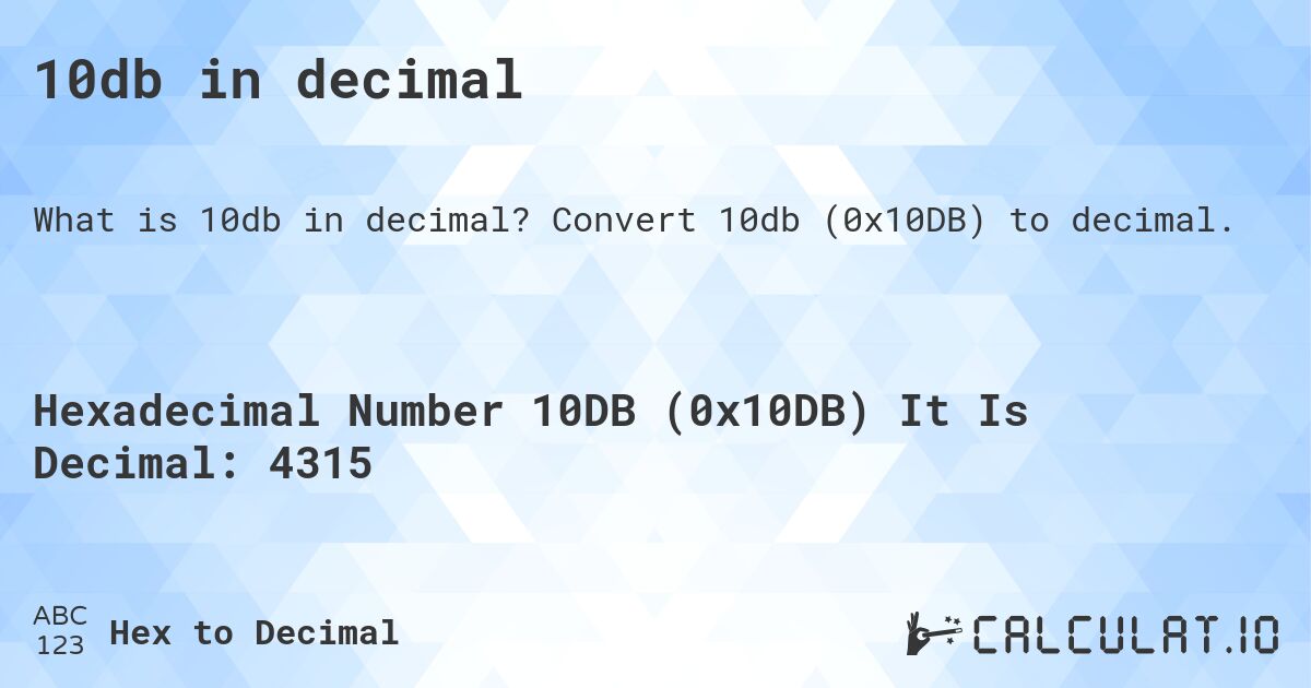 10db in decimal. Convert 10db (0x10DB) to decimal.
