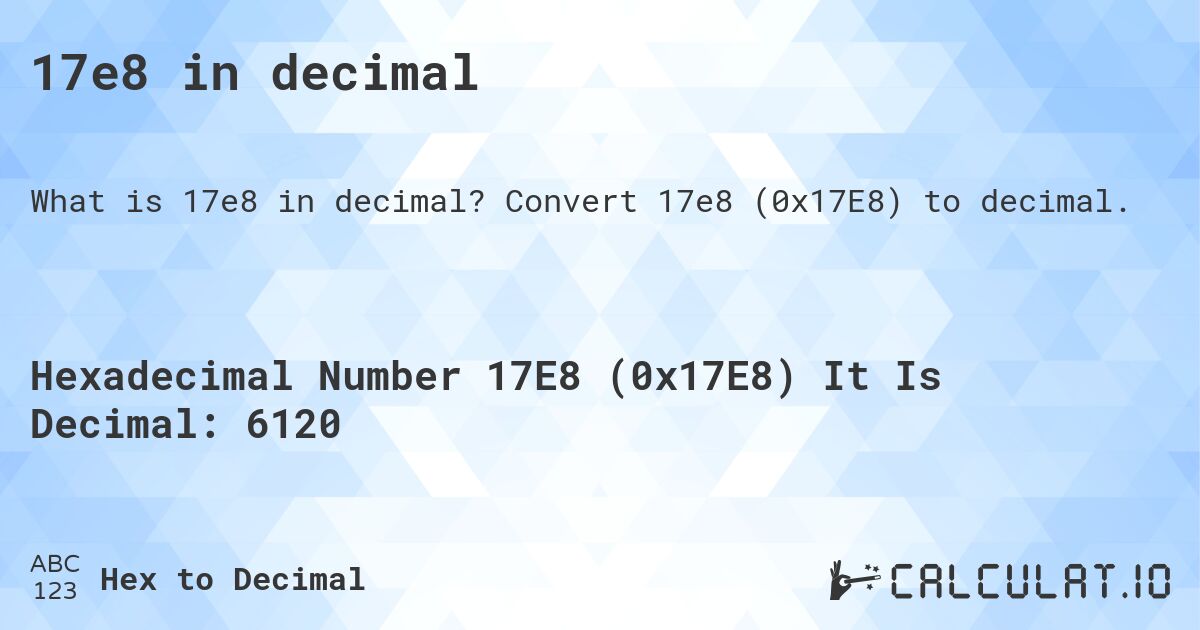 17e8 in decimal. Convert 17e8 (0x17E8) to decimal.