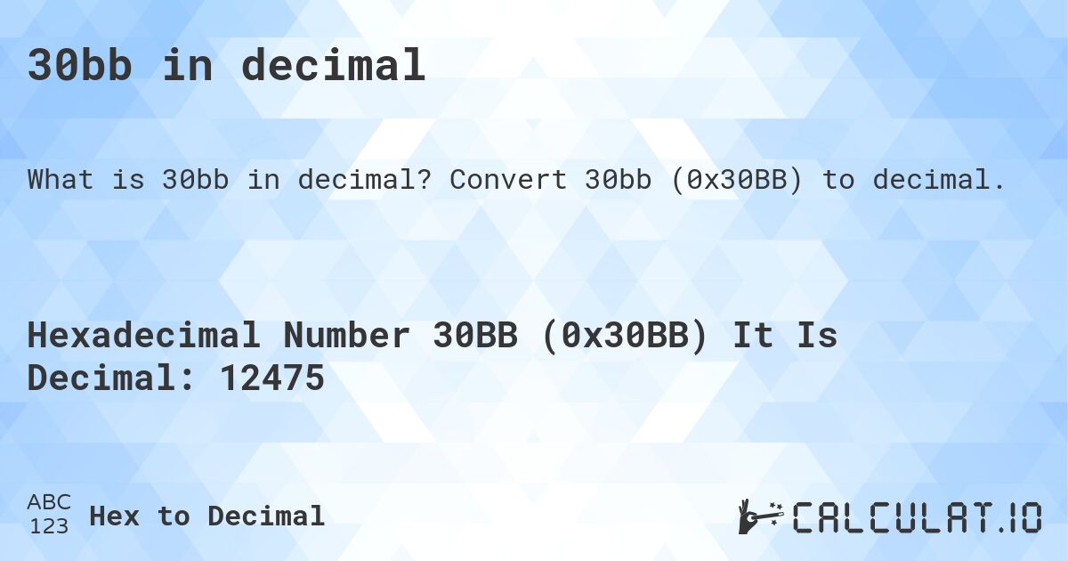 30bb in decimal. Convert 30bb to decimal.