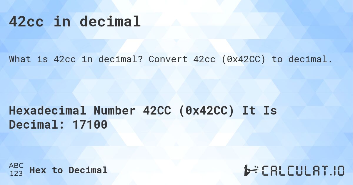 42cc in decimal. Convert 42cc to decimal.
