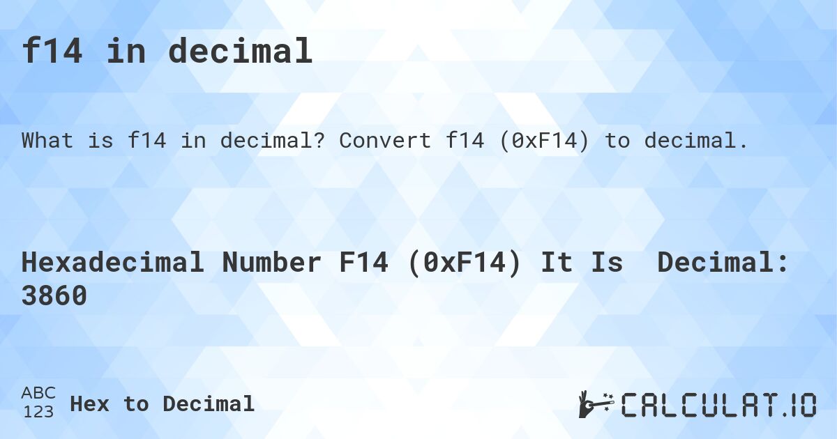 f14 in decimal. Convert f14 to decimal.