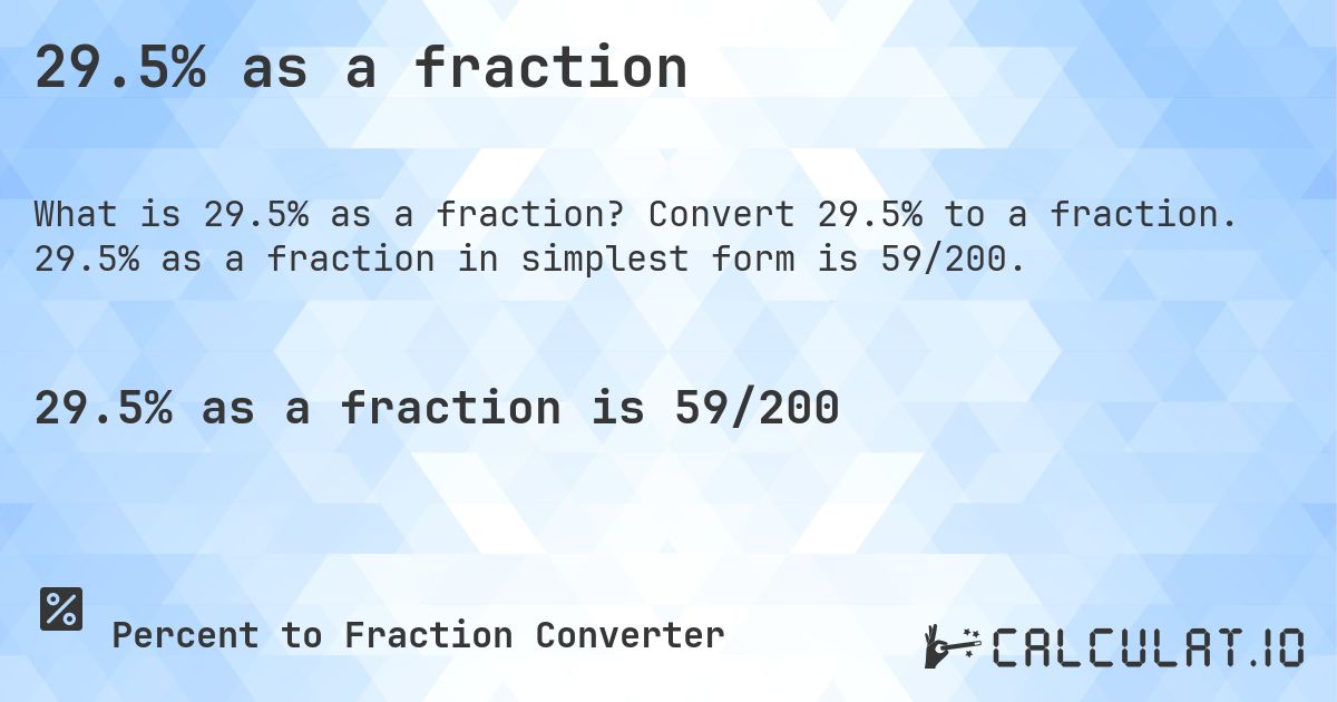 29.5% as a fraction - Calculatio